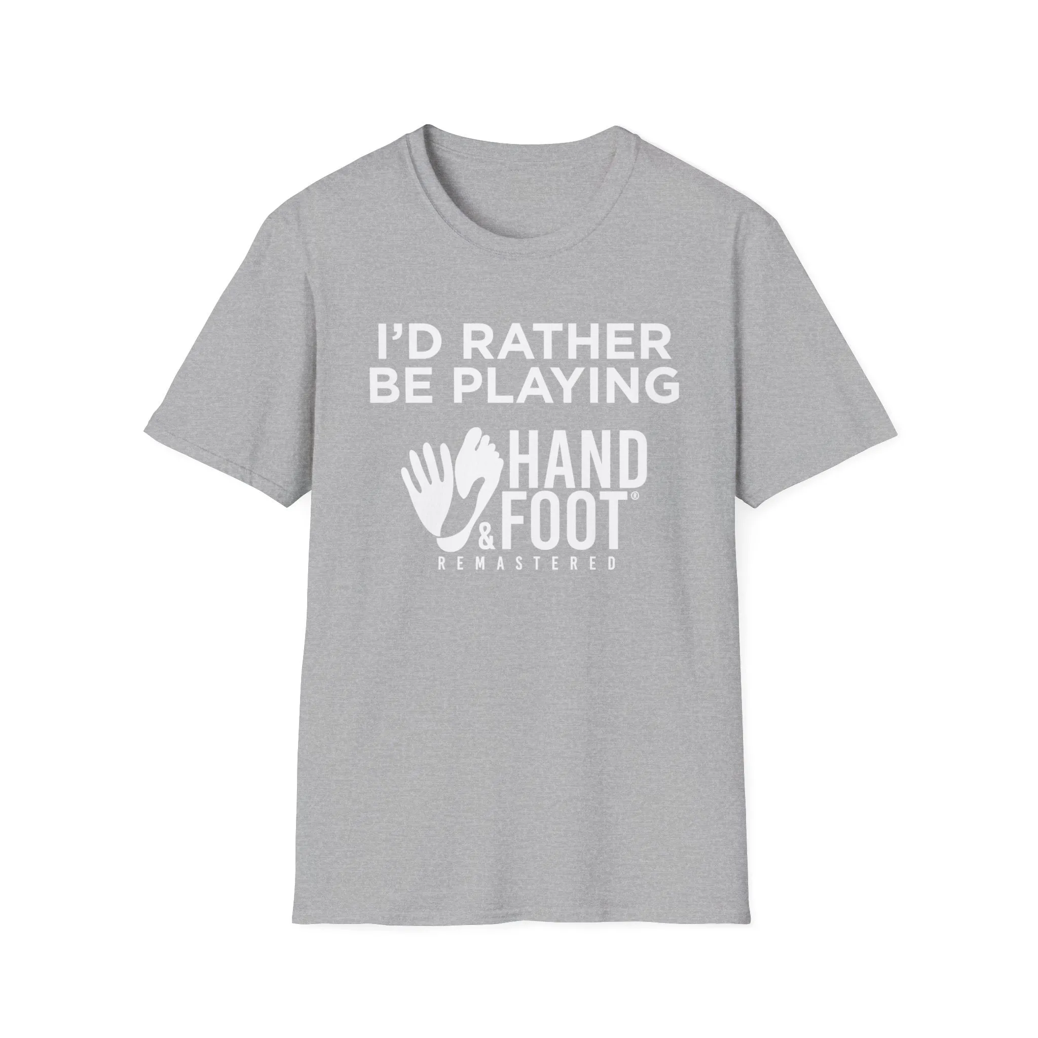 I'd Rather Be Playing Hand & Foot Softstyle T-Shirt